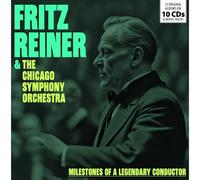 Reiner, Fritz & the Chicago Symphony Orche Milestones of a Legendary Condu (CD)