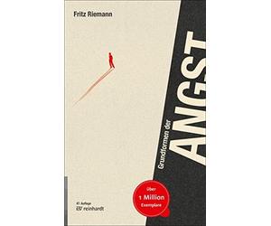 Fritz Riemann Grundformen der Angst: Eine tiefenpsychologische Studi (Tascabile)