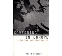 Fritz Scharpf Governing in Europe (Copertina rigida)