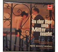 Fritz Schulz-Reichel & Bristol-Bar-Sextett - In Der Bar Um Mitternacht - Polydor - 237 118