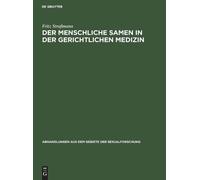 Fritz Straßmann Der menschliche Samen in der gerichtlichen Me (Copertina rigida)