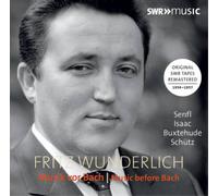 Fritz Wunderlich Fritz Wunderlich: Musik Vor Bach Album