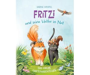 Fritzi und seine Helfer in Not: Das große Gartenabenteuer