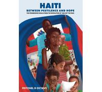 Fritznel D Octave Haiti Between Pestilence and Hope (Copertina rigida)