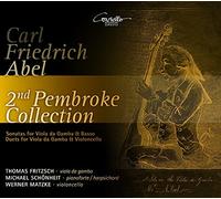 Fritzsch/Schönheit/Matzke - Carl Friedrich Abel: Second Pembroke Collection: Sonatas for Viola da Gamba & Basso/Duets for Viola da Gamba & Violoncello