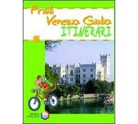 Friuli Venezia Giulia. Ediz. illustrata