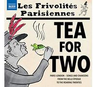 Frivol'Ensemble - Tea For Two - Musica A Londra E A Parigi Tra Xix E Xx Secolo