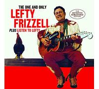 Frizzell Lefty - The One And Only Lefty Frizzell (+ Listen To Lefty)