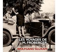 Froberger/ Gluxam - Les Voyages De M. Froberger