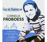 Froboess,Cornelia - Pack die Badehose Ein