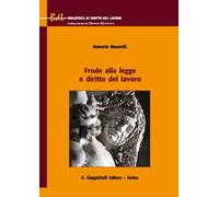 Frode alla legge e diritto del lavoro