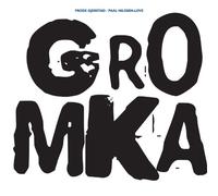 Frode Gjerstad - Frode Gjerstad / Paal Nilssen-Love: Gromka [CD]