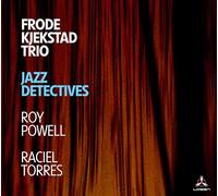 Frode Kjekstad Trio - Jazz Detectives