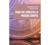 Frodi IVA e ruolo della Procura europea