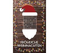 Fröhliche Weihnachten - Binoxxo: Weihnachtliches Rätselbuch für Erwachsene | von leicht bis sehr schwer | Knifflige Logikrätsel Variante | 200 Binäre Rätsel