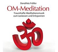 Fröller,Dorothée - Om-Meditation