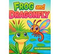 Frog and Dragonfly: A Coloring Book