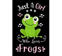 Frog Gifts: Blank Lined Journal to Write in: Frog Gift for Girls