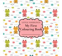 Froggy Fun - My First Coloring Book: Created especially for Toddlers aged 1-3 | 50 Large Simple Pictures with Bold Outlines | 102 pages | Square Book ... cm x 21.59 cm | Soft Gloss Paperback Cover