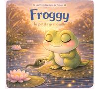 Froggy la grenouille: Le secret de l'étang