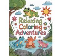 Froggy Land: Relaxing Coloring Adventures with Cute Frogs, Charming Characters, and Cozy Scenes for Adults and Teens: A Cute and Relaxing Frog Coloring Book for Stress Relief and Joyful Creativity