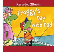Froggy's Day with Dad (The Froggy Series)