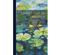 Froggy's Little Brother (Copertina rigida)
