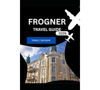 FROGNER TRAVEL GUIDE 2026: Your Essential Guide to Oslo's Most Stylish District