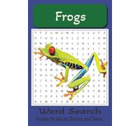 Frogs Word Search 495 Words: Word Searches with Easy to Read Print about Frogs, Frog Types, Frog Theme, and More I 6 X 9 inches, 110 pages I 50+ Puzzles...Gift for Vacations, Holidays, and Free Times