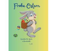 Frohe Ostern, Ausmalbuch für Kinder im Vorschulalter