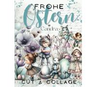 Frohe Ostern - Cut & Collage by Candra Designs