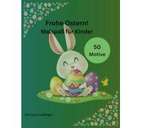 Frohe Ostern! Malspaß für Kinder