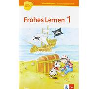 Frohes Lernen Fibel. Arbeitsheft Schulausgangsschrift 1. Schuljahr
