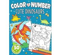 Frolic Fox Cute Dinosaurs Color By Number (Tascabile)