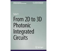 From 2d to 3d Photonic Integrated Circuits
