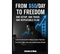 From $50 to Freedom: One Setup. One Trade. One Repeatable Plan