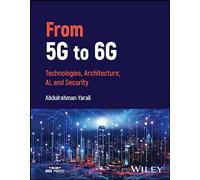 From 5g to 6g: Technologies, Architecture, Ai, and Security