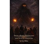 From A Bards Perspective: The Gemstone Wars Book 2