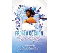 FROM A COCOON TO A BUTTERFLY