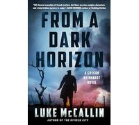 From a Dark Horizon: 4
