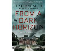 From a Dark Horizon: 4