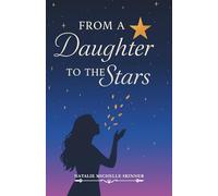 From A Daughter To The Stars