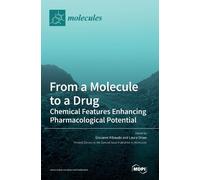 From a Molecule to a Drug (Copertina rigida)
