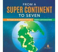 From a Super Continent to Seven The Pangaea and the Continental Drif (Tascabile)