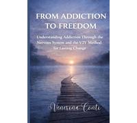 FROM ADDICTION TO FREEDOM: Understanding Addiction Through the Nervous System | The V2V Method for Lasting Change