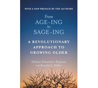 Zalman Schachter-Shalomi Ronald S Miller From Age-Ing to Sage-Ing (Tascabile)