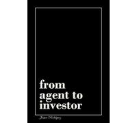 From Agent to Investor: A Complete Path from Your First Listing to a Portfolio That Pays You
