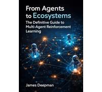 From Agents to Ecosystems: The Definitive Guide to Multi-Agent Reinforcement Learning