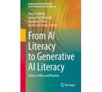 From Ai Literacy to Generative Ai Literacy: Theory, Policy and Practice