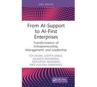 From AI-Support to AI-First Enterprises: Transformation of Entrepreneurship, Management, and Leadership